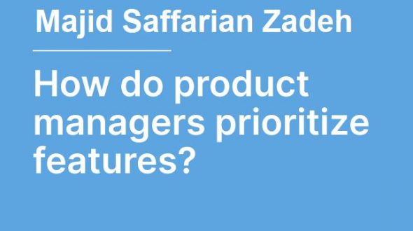 How do product managers prioritize features?